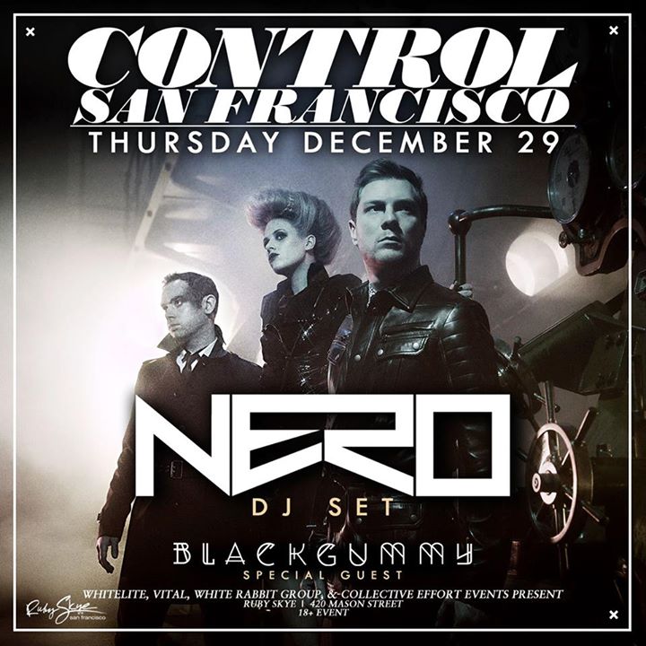 Control SF Presents: Nero & BlackGummy (18+)