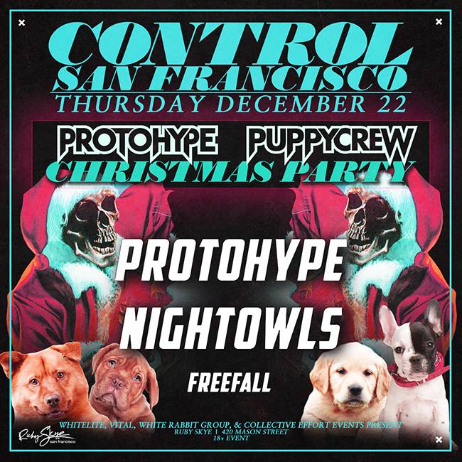 Control SF Presents: Protohype & Nightowls (18+)