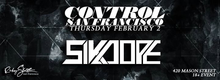 Control SF Presents: Sikdope (18+)
