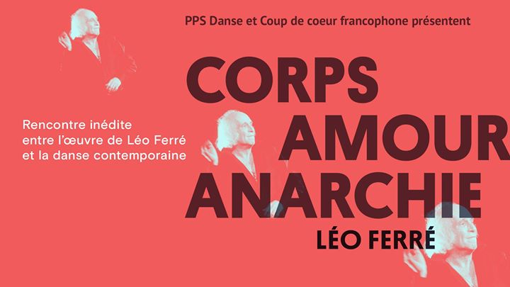 Corps Amour Anarchie - Léo Ferré par PPS Danse
