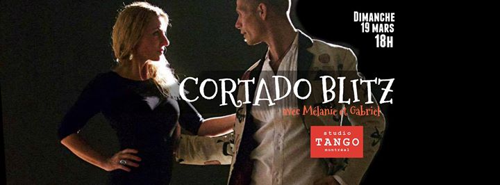 Cortado BLITZ avec Mélanie et Gabriel - Un cours seulement!