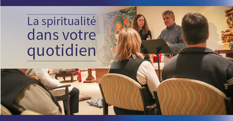 COURS - La spiritualité dans votre quotidien
