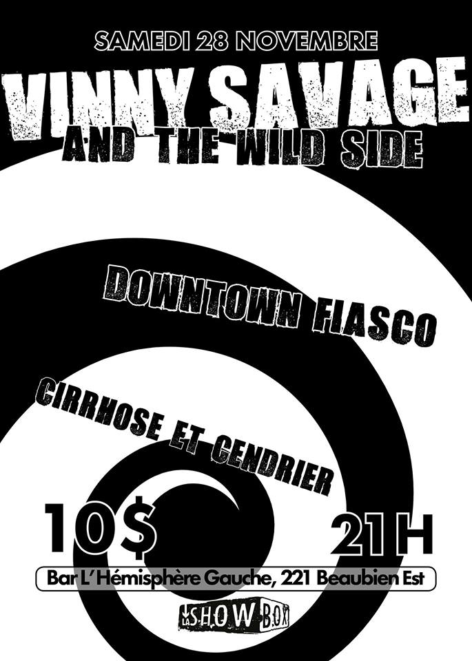 CRAZY SKA SHOW !!! Vinny Savage And The Wild Side, Downtown Fiasco, Cirrhose