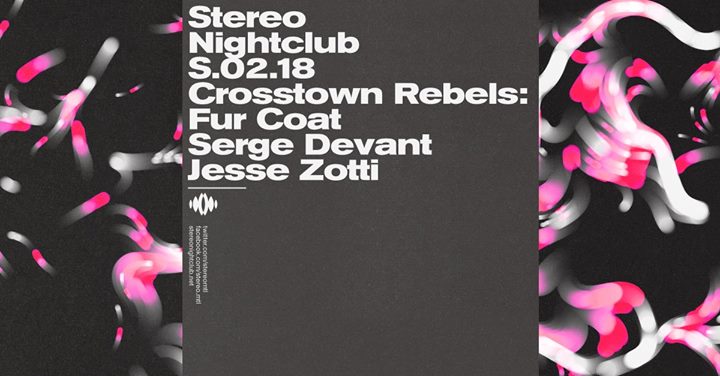 Crosstown Rebels: Fur Coat / Serge Devant / Jesse Zotti