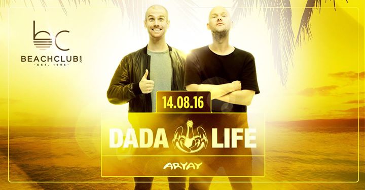 Dada Life - Beachclub - 14.08.2016