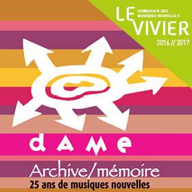 Dame: Archive/ Mémoire