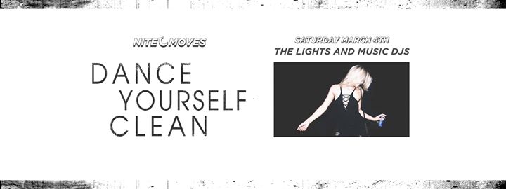 Dance Yourself Clean at Nite*Moves (Spring Tour 17)