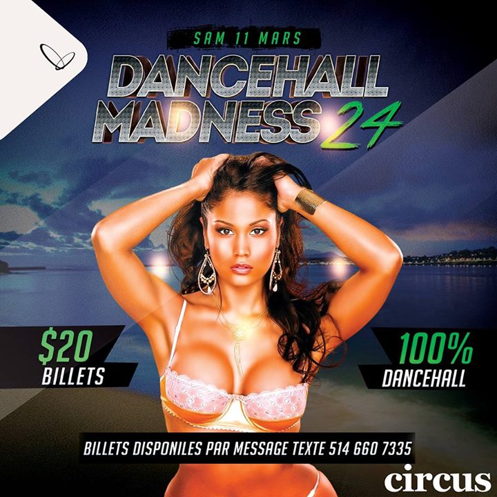 Dancehall Madness 24- XRoom au Circus