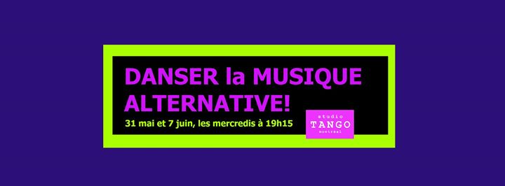 Danser la Musique Alternative!