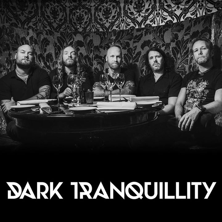 Dark Tranquility * Swallow The Sun * Enforcer * Starkill * Exalt The Throne