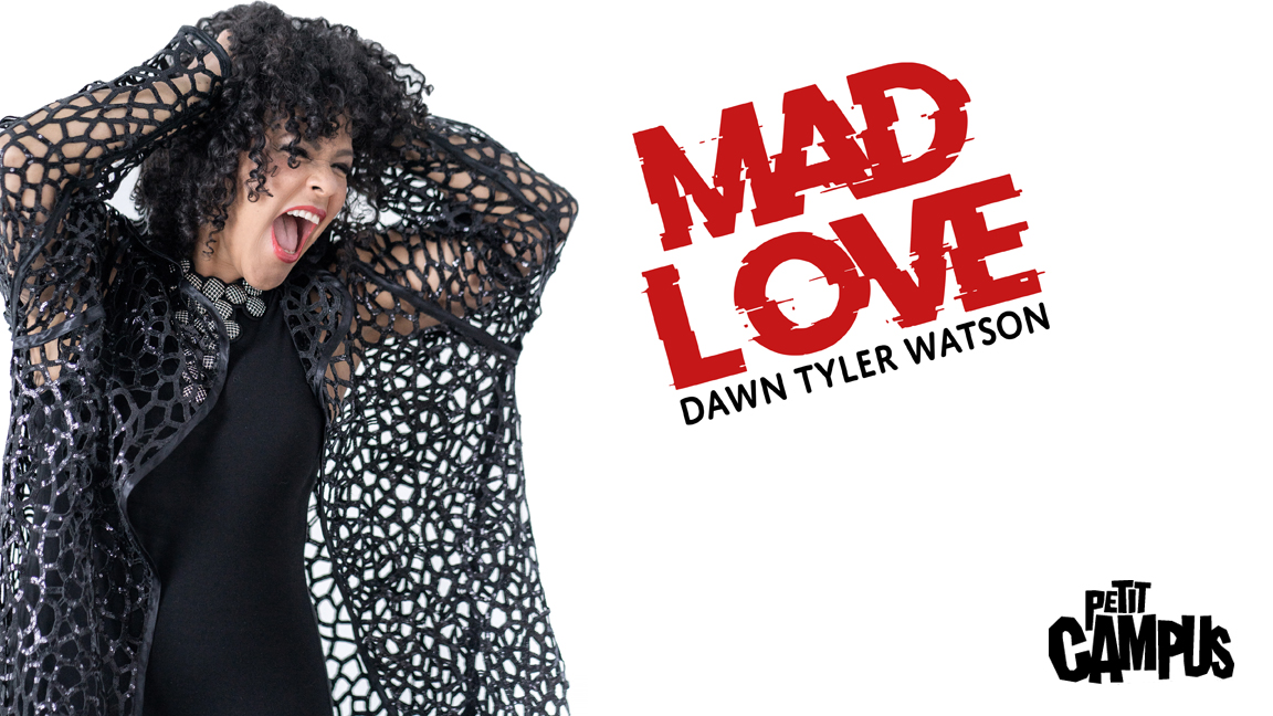 Dawn Tyler Watson - lancement Mad Love