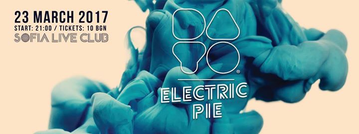 Dayo & Electric Pie LIVE - Sofia Live Club