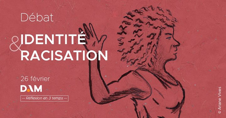 Débat #1 - Identité & racisation / Identity & Racialization