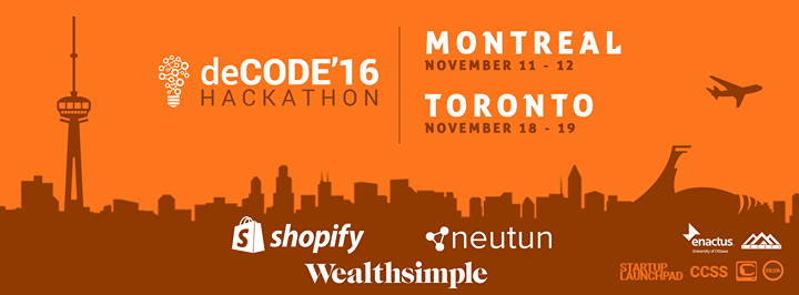 DeCODE Startup Hackathon, Montreal & Toronto