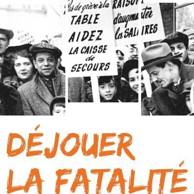 Déjouer la fatalité