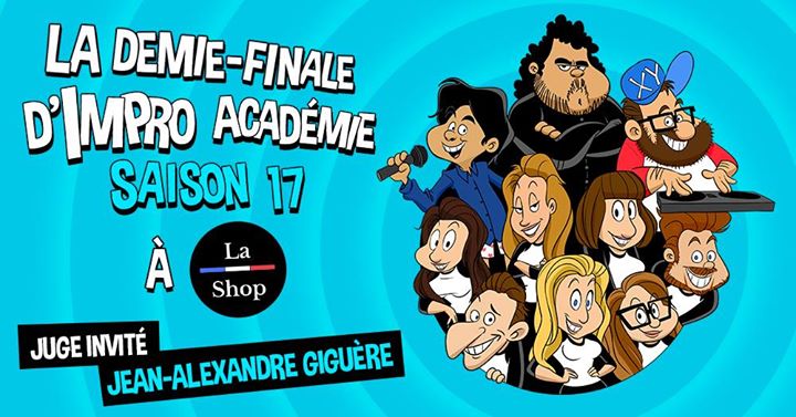 Demi Finale - Juge invité: Jean-Alexandre Giguère ! Saison 17