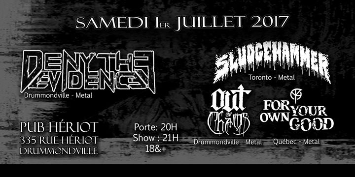 Deny The Sludge For Your Own Chaos Night - Drummondville