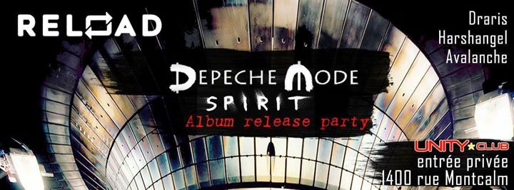 Depeche Mode « Spirit » Album Release party (Reload)
