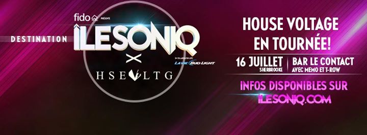 Destination îleSoniq X House Voltage // Sherbrooke