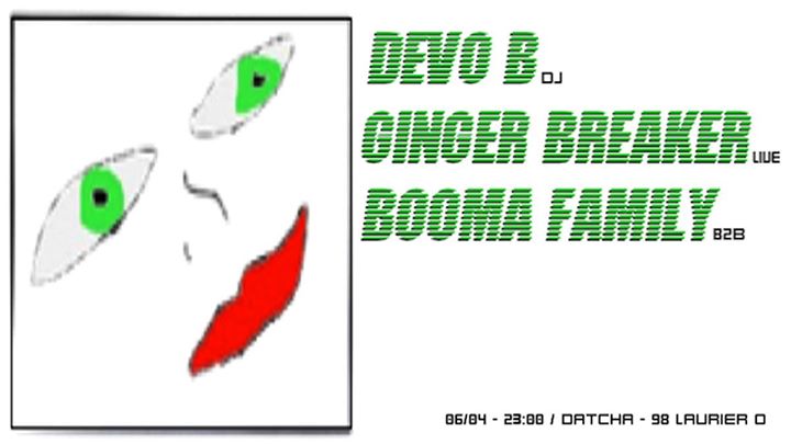 Devo B / Ginger Breaker / Booma