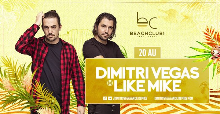 Dimitri Vegas & Like Mike - 20.08.2017