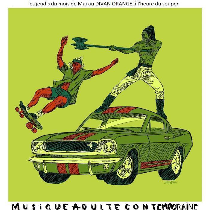 Divan Orange Camp présente: Musique Adulte Contemporaine 2/4