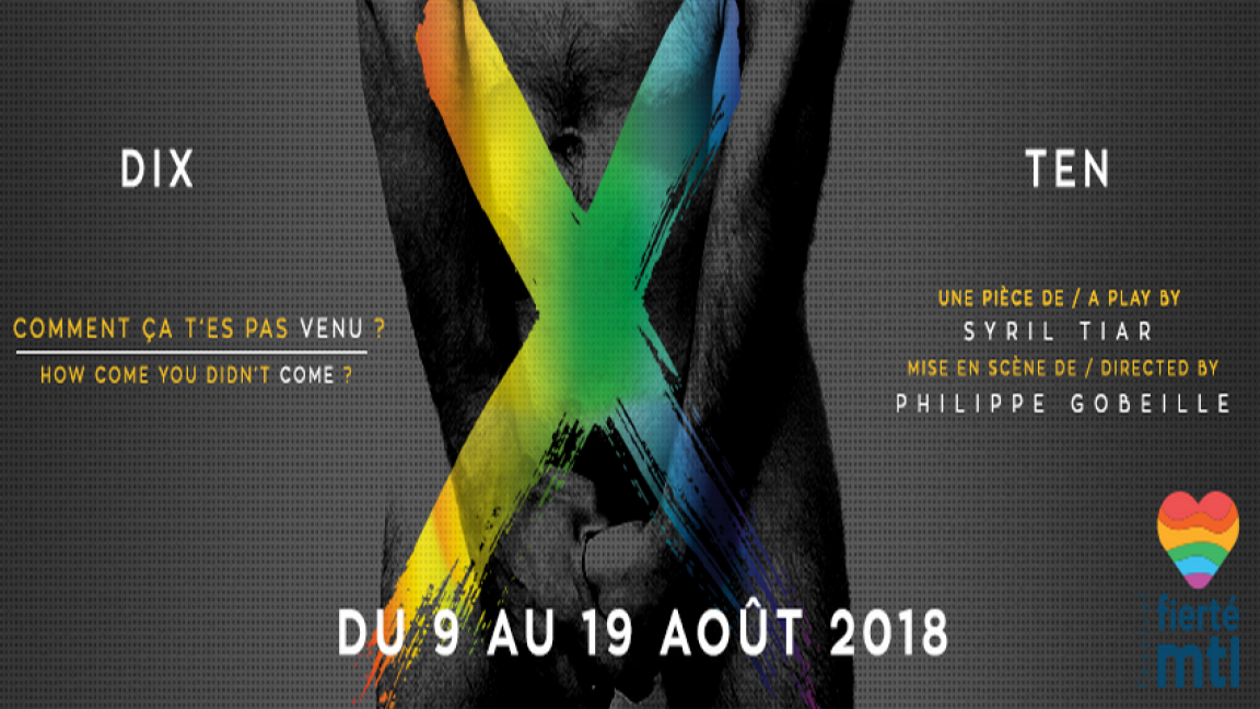 Dix-la pièce sur l'orgasme: Cath Larousse, Julie Fortin, Kesia Demers, Charleyne Bachraty, Nicolas Dupuis, Alexandre Iannuzzi, Sebastien Larocque, François-Xavier Tremblay