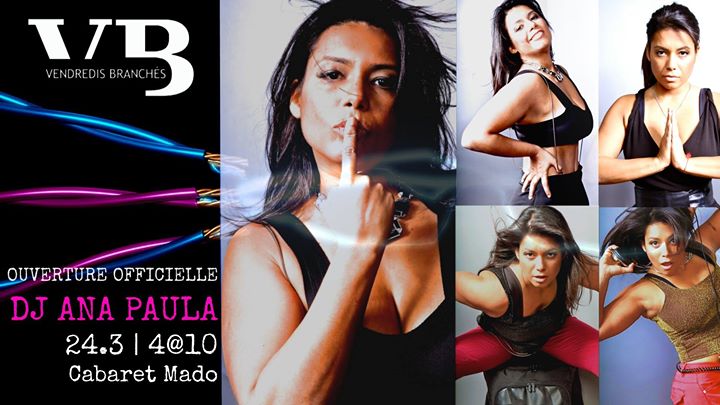 Dj Ana Paula - Ouverture Officielle - Vendredis Branchés
