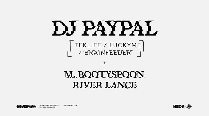 DJ Paypal w/ M Bootyspoon & DJ Tiestostérone - Newspeak