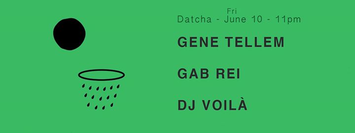 DJ Voilà [Album Release], Gene Tellem & Gab Rei