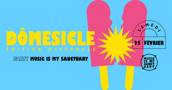 Dômesicle hivernal #8 - Special Music Is My Sanctuary