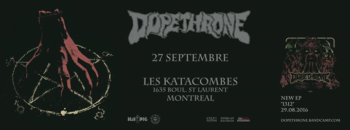 Dopethrone + Deathbringer / Montréal