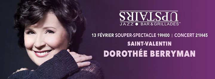 DOROTHÉE BERRYMAN: SOIRÉE DE ST-VALENTIN