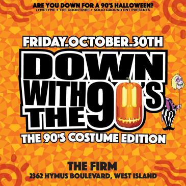 Down With The 90's - Halloween Edition
