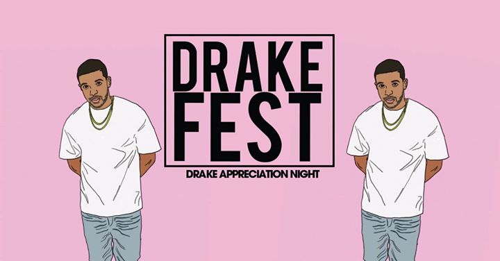 Drakefest: Montreal