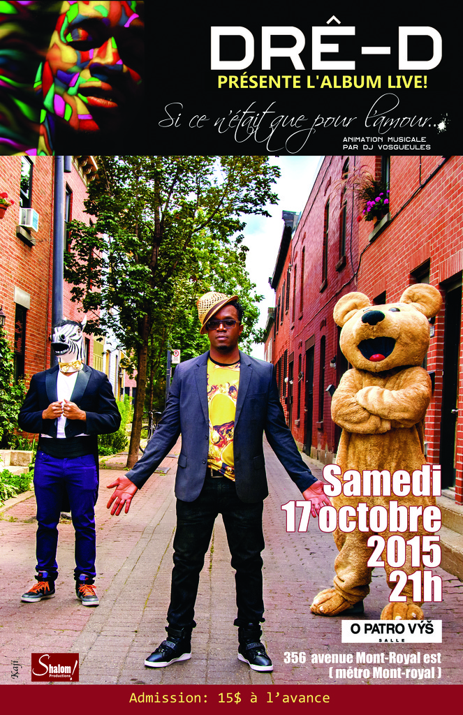 DRÊ-D PRÉSENTE L'ALBUM: SI CE N'ÉTAIT QUE POUR L'AMOUR