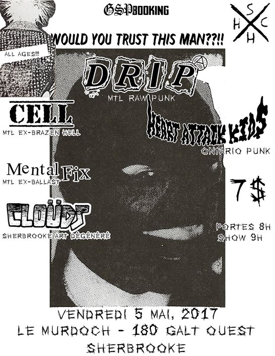 Drip / Cell / Heart Attack Kids / Mental Fix / Clouds