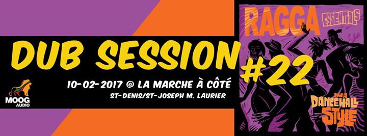 ★ Dub Session #22 ★ Ragga ★ Jungle ★ Dub Style + OpenMic*