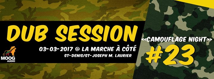 ★ Dub Session #23 ★ Camouflage ★Night ★