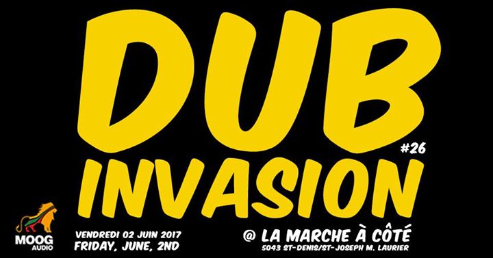 ★ Dub Session #26 ★ ★ DUB Invasion ★ ★
