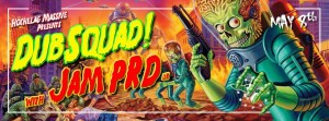 Dubsquad V I Jam P R D