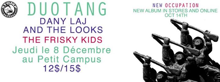 Duotang, Dany Laj and the Looks, and The Frisky Kids