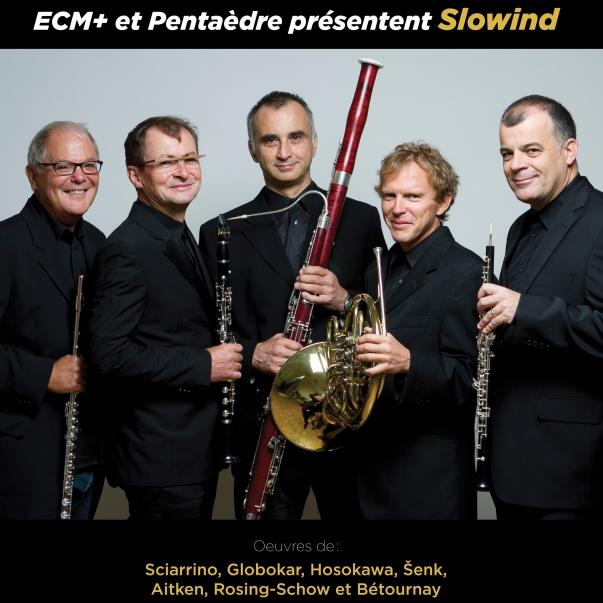 ECM+ et Pentaèdre présentent Slowind