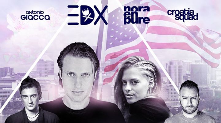 EDX ''NO XCUSES TOUR'' w/ NORA EN PURE + CROATIA SQUAD + ANTONIO GIACCA @ LE BELMONT