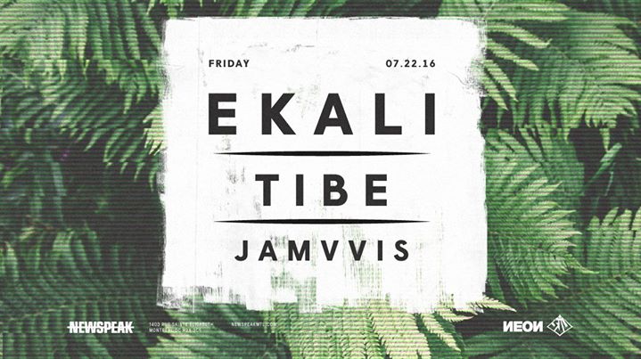 Ekali w/ Tibe & Jamvvis - Newspeak