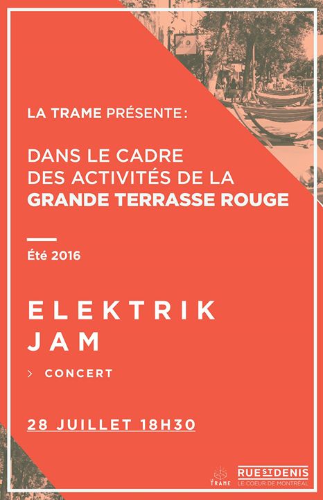 ◊ Elektrik JAM ◊ La Grande Terrasse Rouge