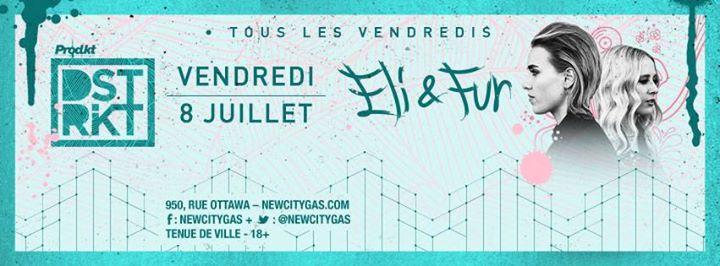 Eli & Fur au Dstrkt - 07.08.2016