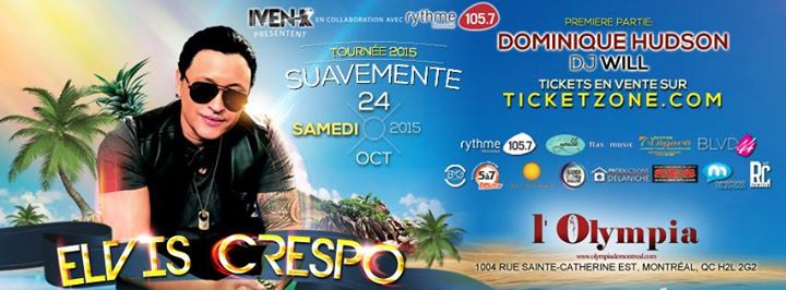 ELVIS CRESPO @ MONTREAL