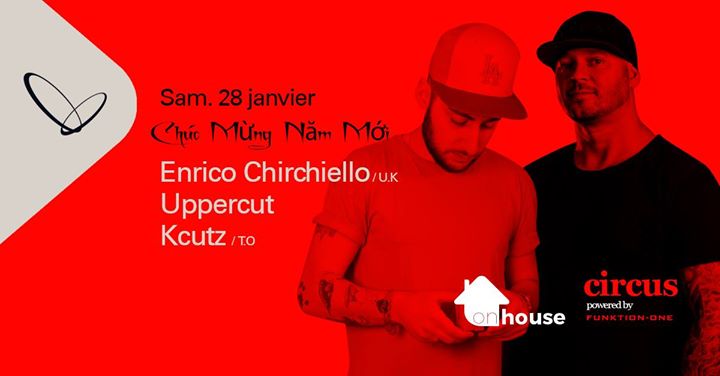 Enrico Chirchiello (UK) & Uppercut: On House