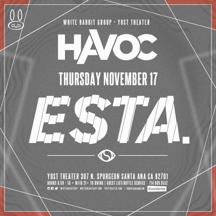Esta at Havoc - Orange County 11/17 (18+)
